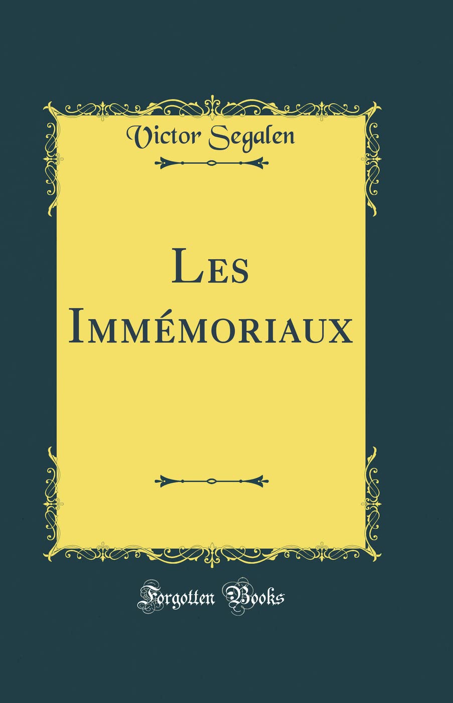 Les Immémoriaux (Classic Reprint) book