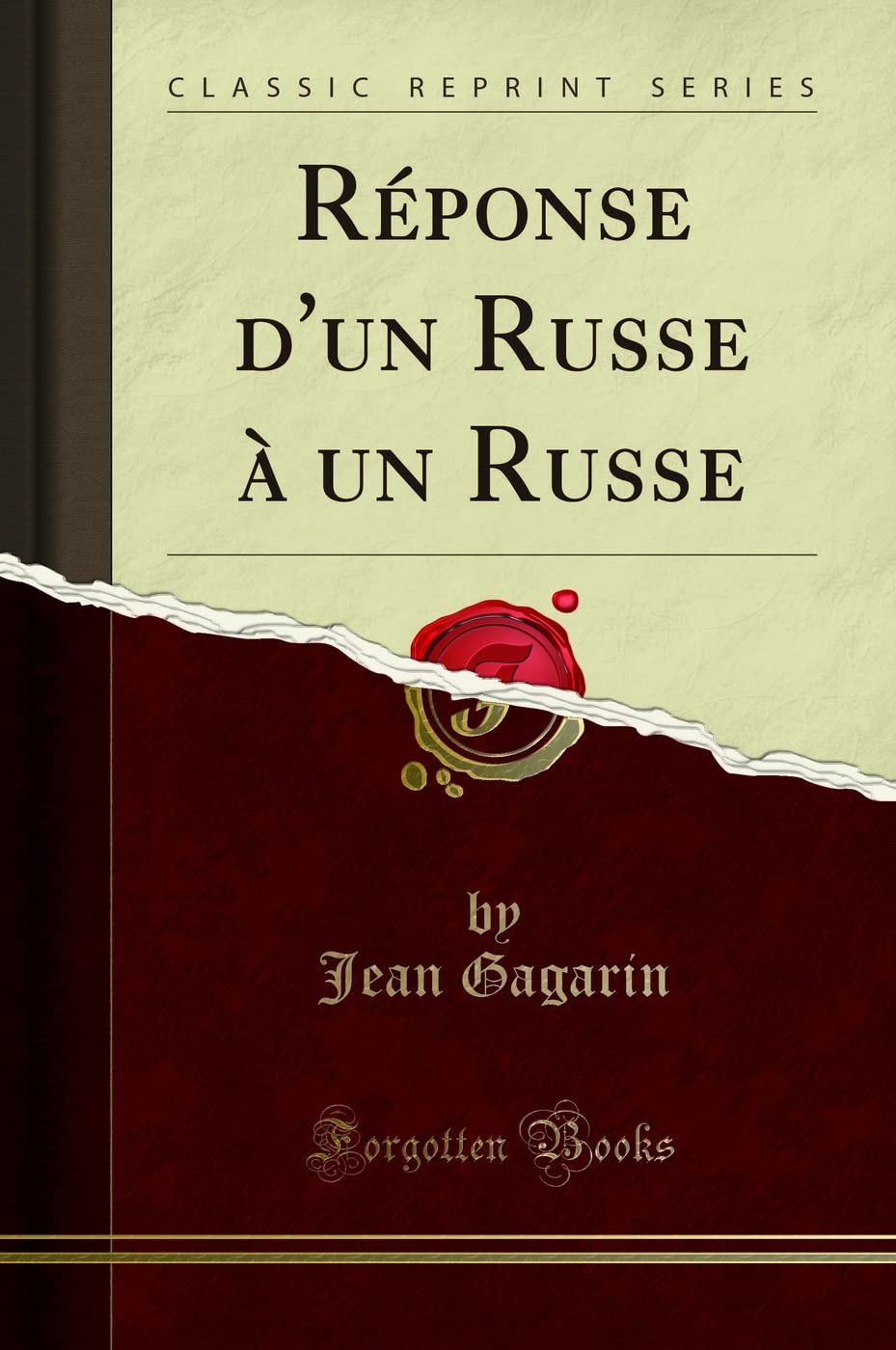 Réponse d'Un Russe À Un Russe (Classic Reprint) book