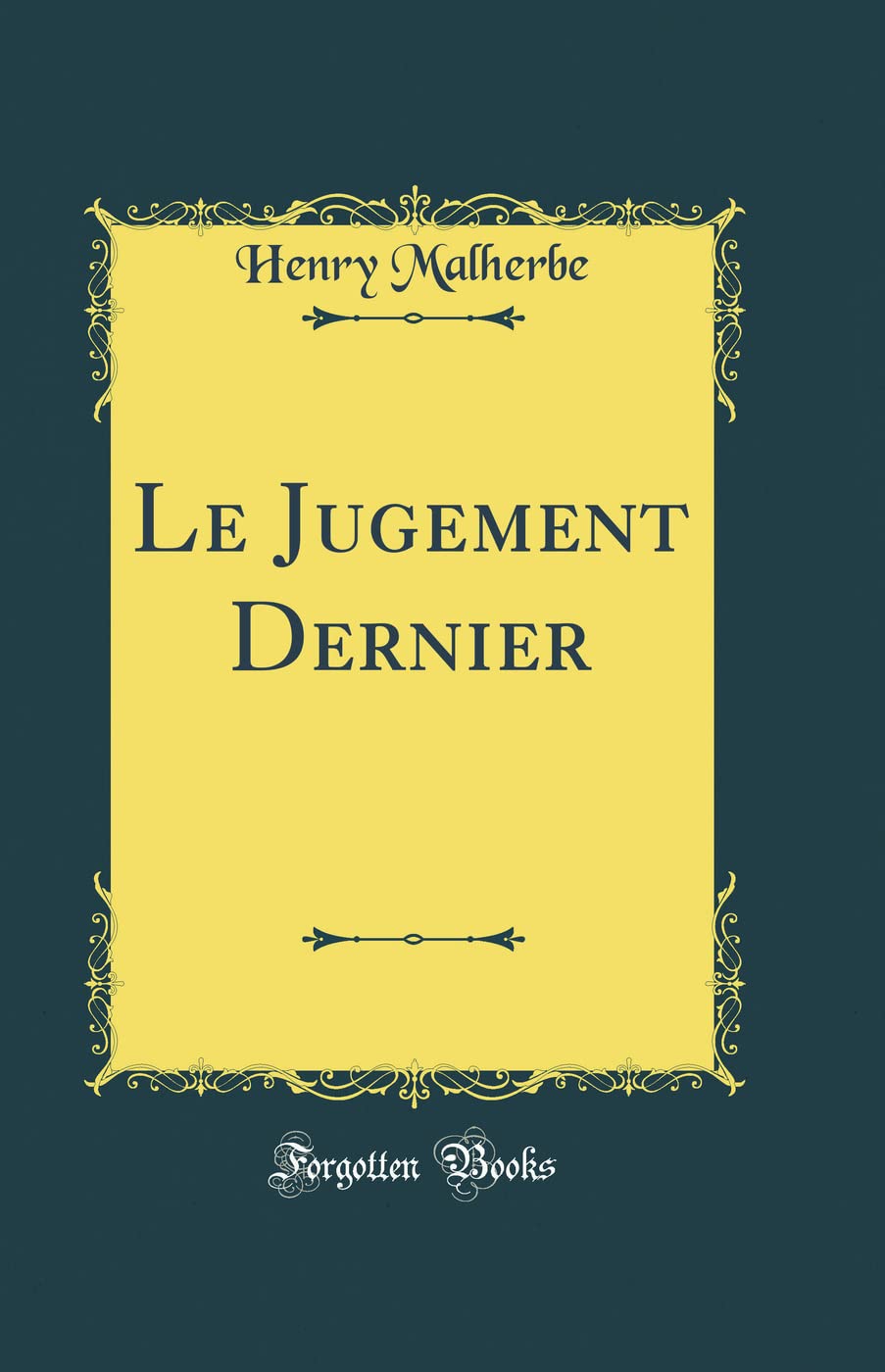 Le Jugement Dernier (Classic Reprint) book