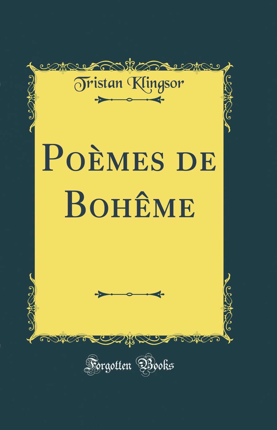 Poèmes de Bohême (Classic Reprint) book