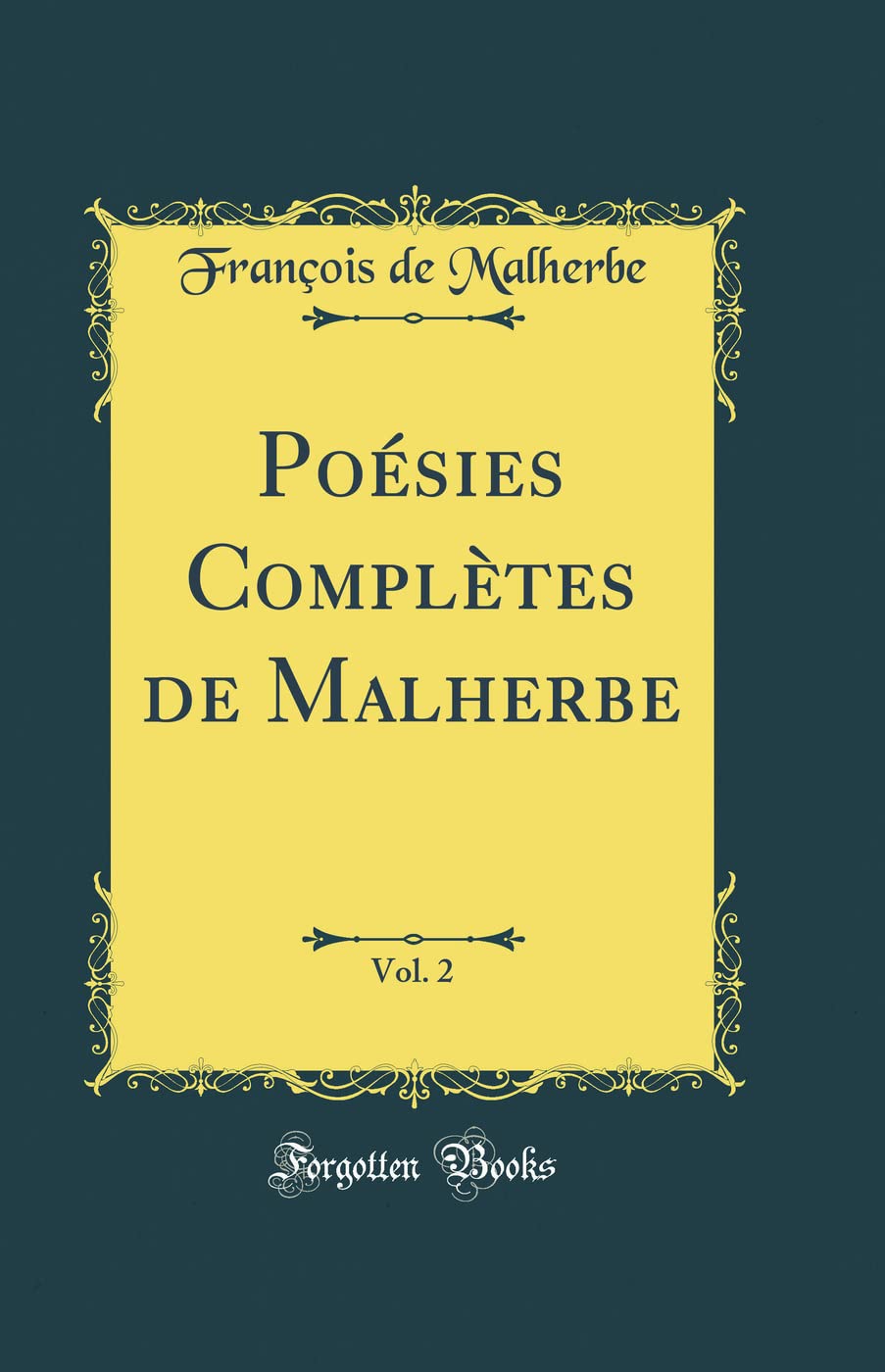 Poésies Complètes de Malherbe, Vol. 2 (Classic Reprint) book