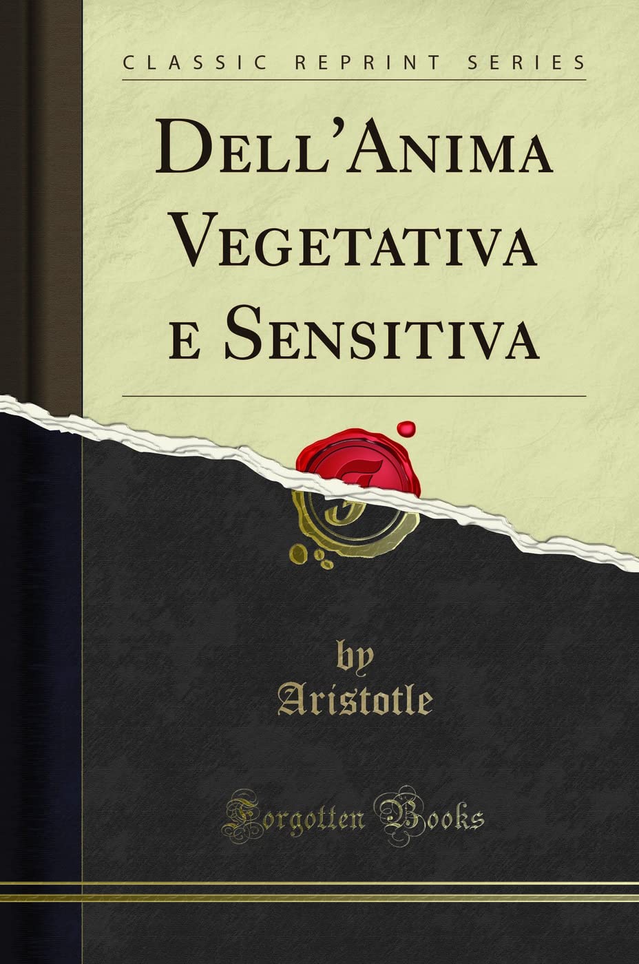 Dell'Anima Vegetativa e Sensitiva (Classic Reprint) Philosophy