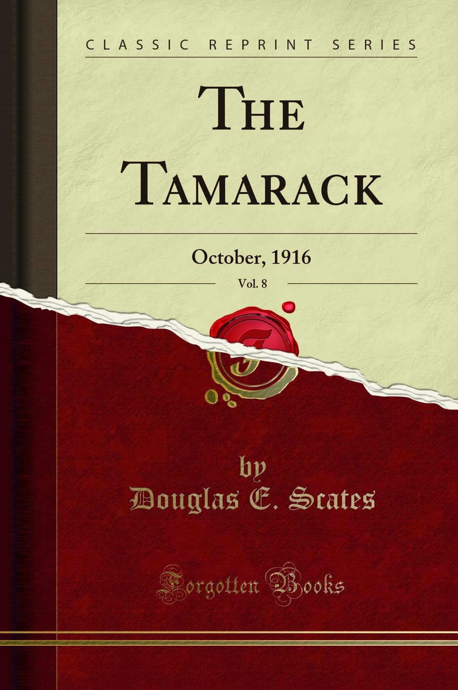 The Tamarack, Vol. 8: October, 1916 (Classic Reprint) Reference Books