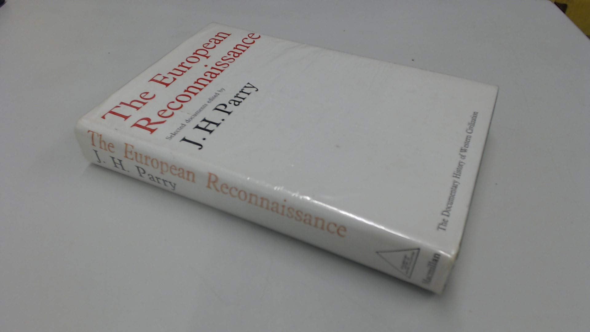 European Reconnaissance (Documentary History of W.Civilization) Books