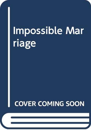 Product Image: Impossible Marriage