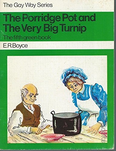 Porridge Pot and Very Big Turnip (No. 5) (Gay Way S.) Books