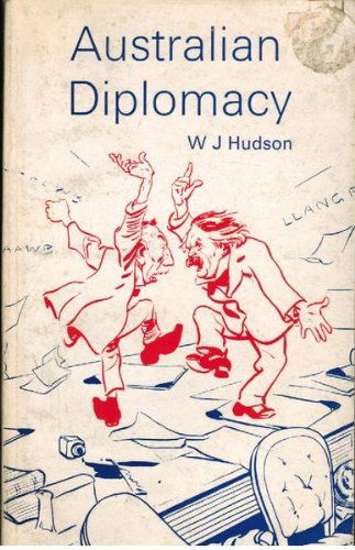 Australian diplomacy (The making of Australia) Books