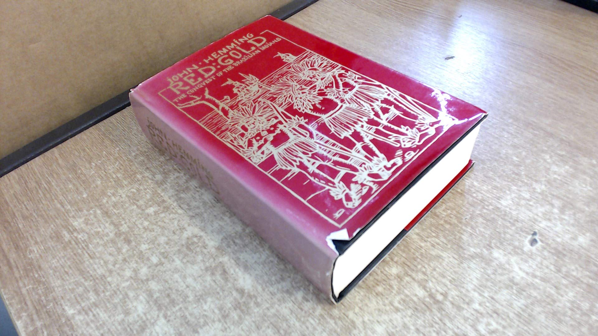Red Gold: Conquest of the Brazilian Indians Books