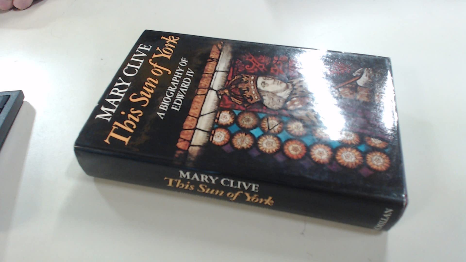 This Sun of York: Biography of Edward IV Memories