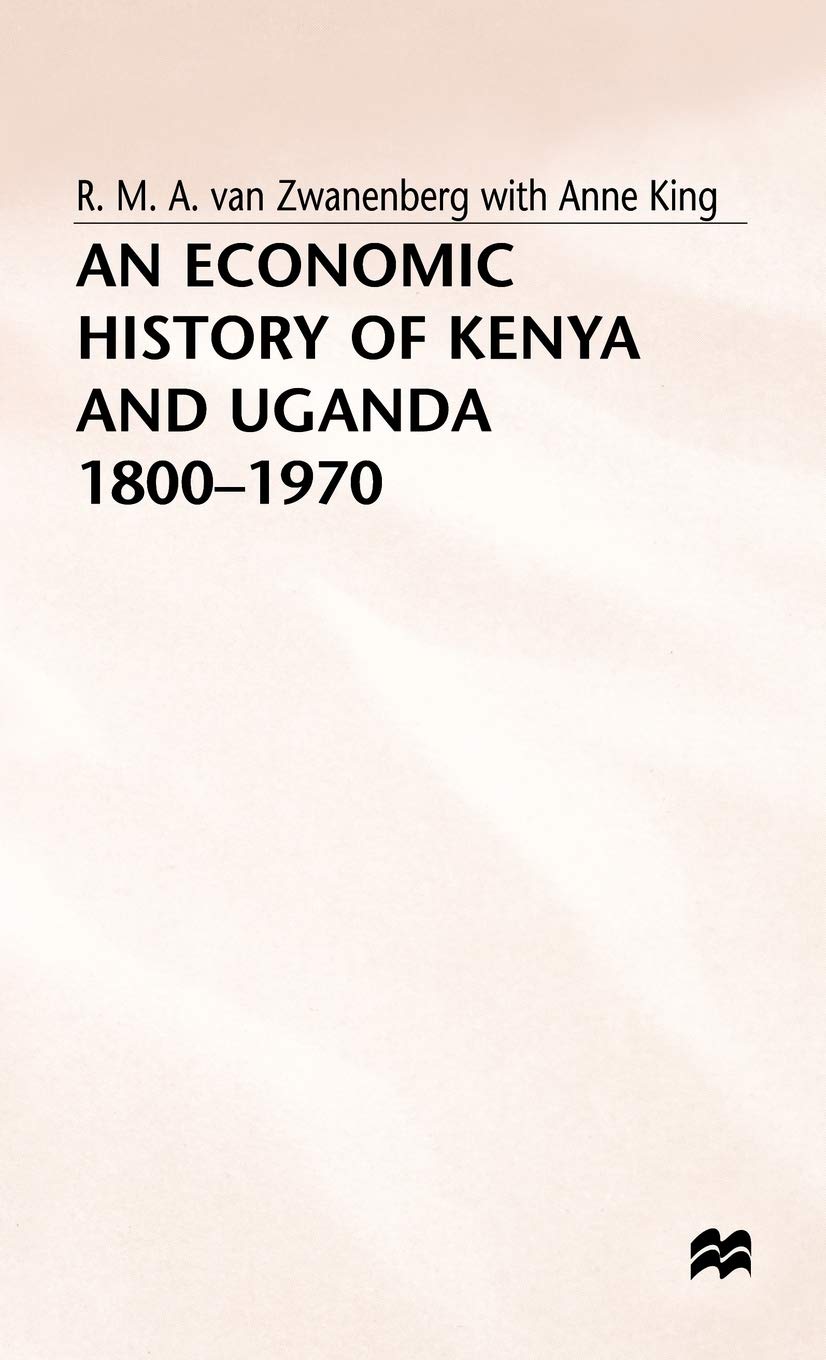 An Economic History of Kenya and Uganda, 1800-1970 Law