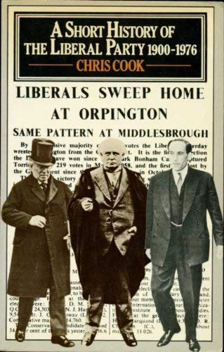 Short History of the Liberal Party, 1900-76 book
