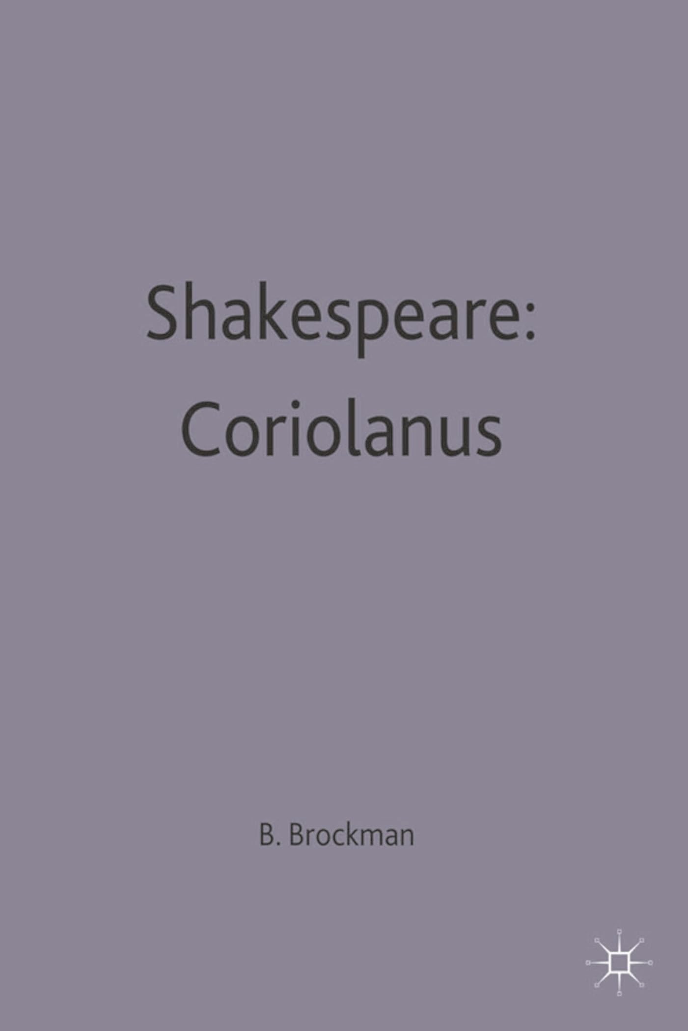Shakespeare: Coriolanus (Casebooks Series) Drama
