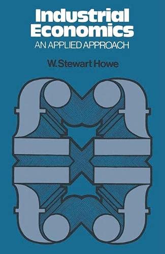 Industrial Economics: An Applied Approach Books