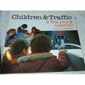 The Young Traveller (v. 2) (Children in Traffic) Tiptoi & Games