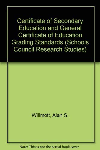 Certificate of Secondary Education and General Certificate of Education Grading Standards (Schools Council Research Studies) Social Sciences