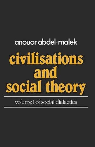Civilizations and Social Theory (v. 1) book