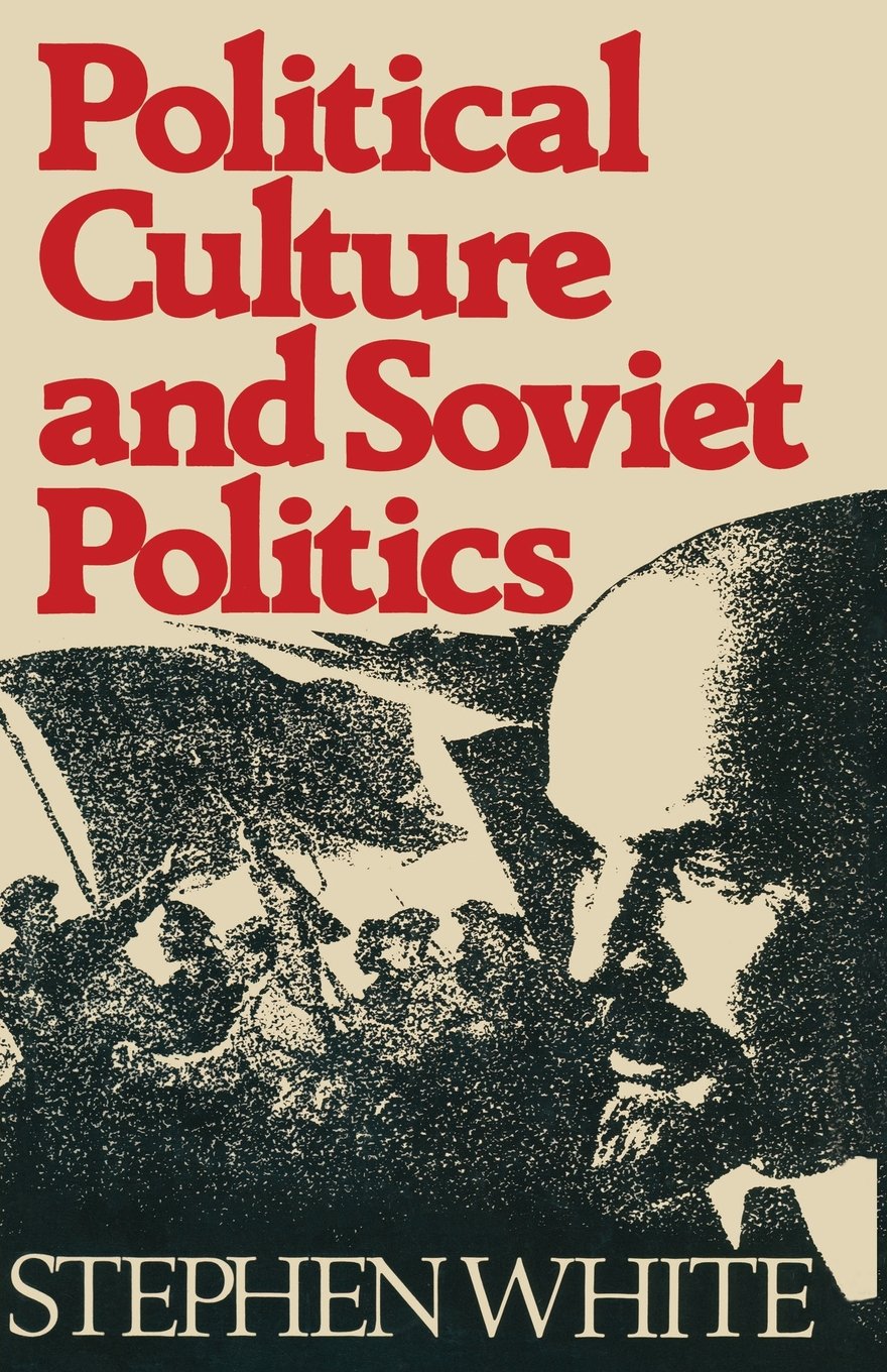 Political Culture and Soviet Politics book
