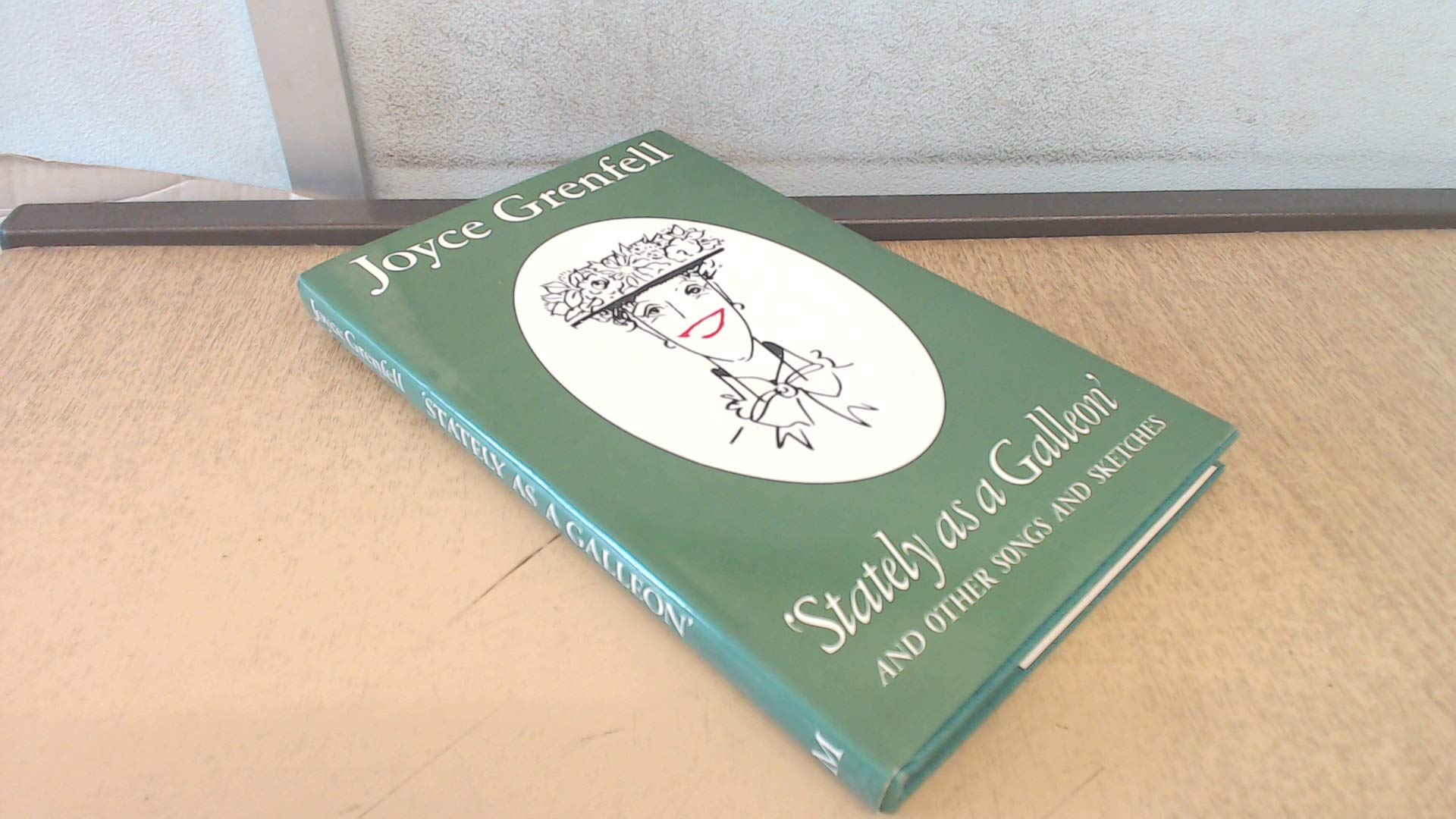 Stately as a Galleon and Other Songs and Sketches Books