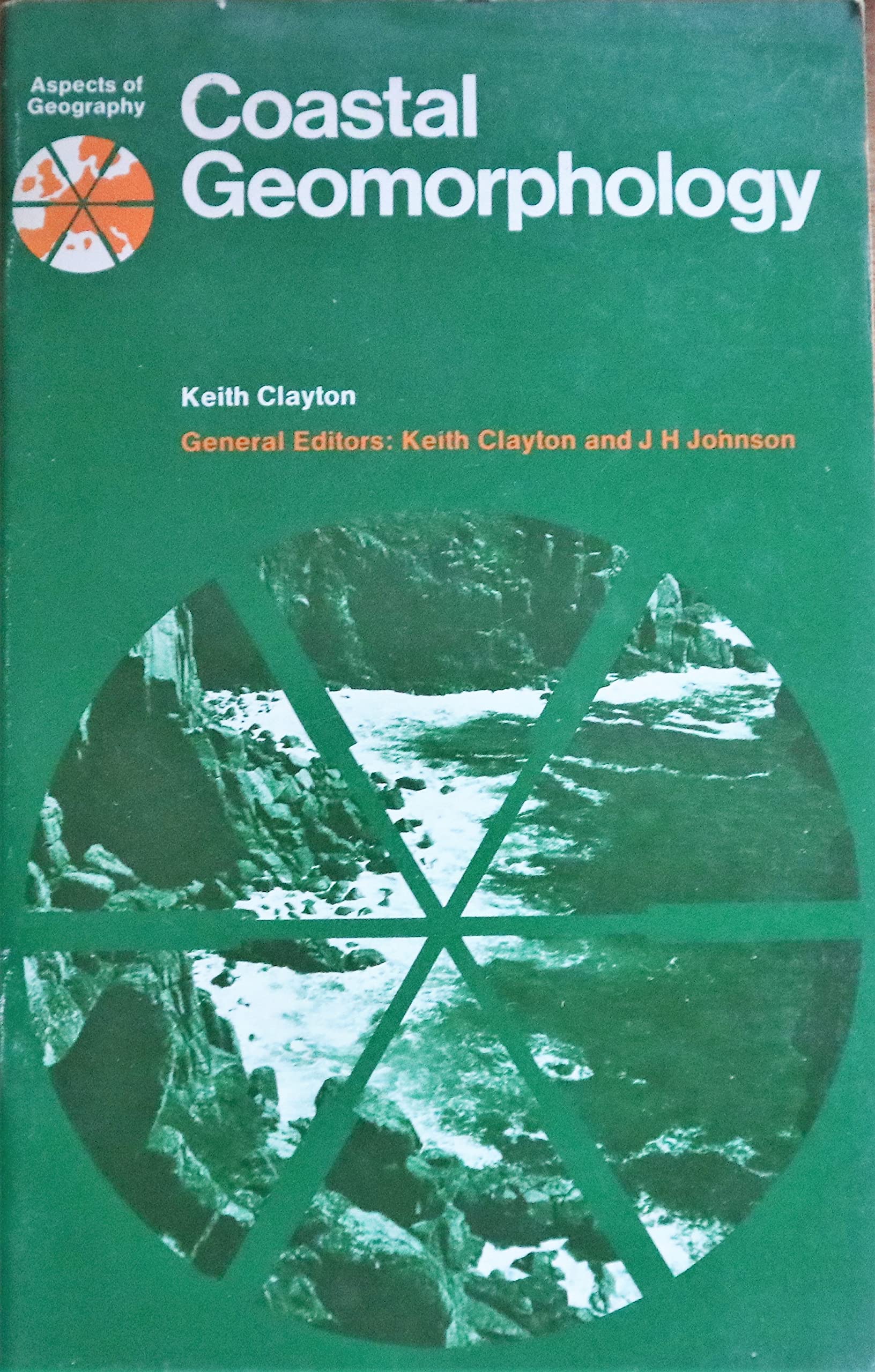 Coastal Geomorphology (Aspects of Geography) Geology & Geography