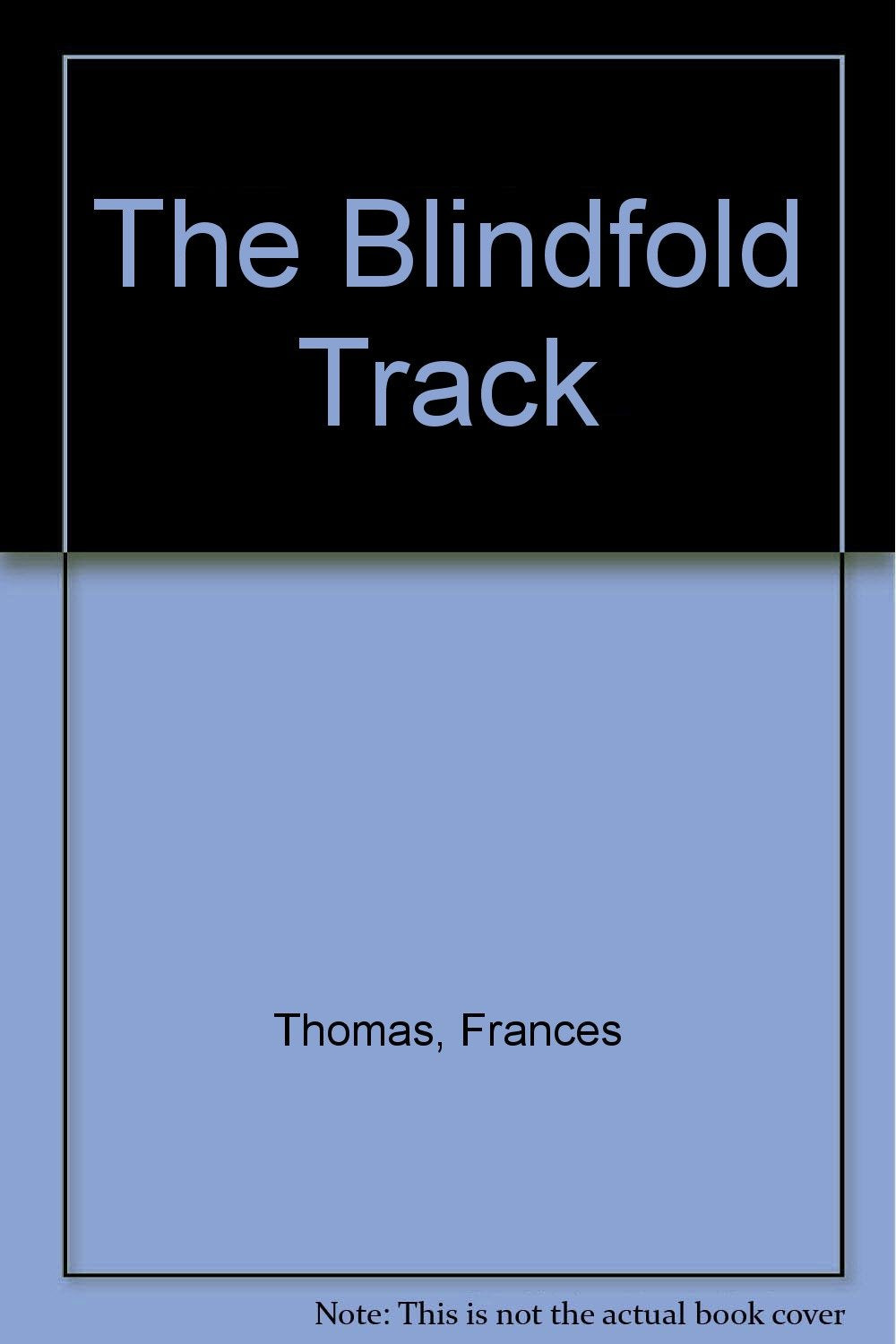 The Blindfold Track Books