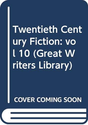 Twentieth Century Fiction (Great Writers Library) Books