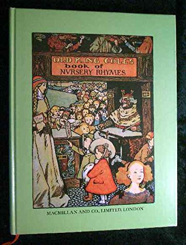 Old King Cole's book of nursery rhymes (Facsimile classics series) book