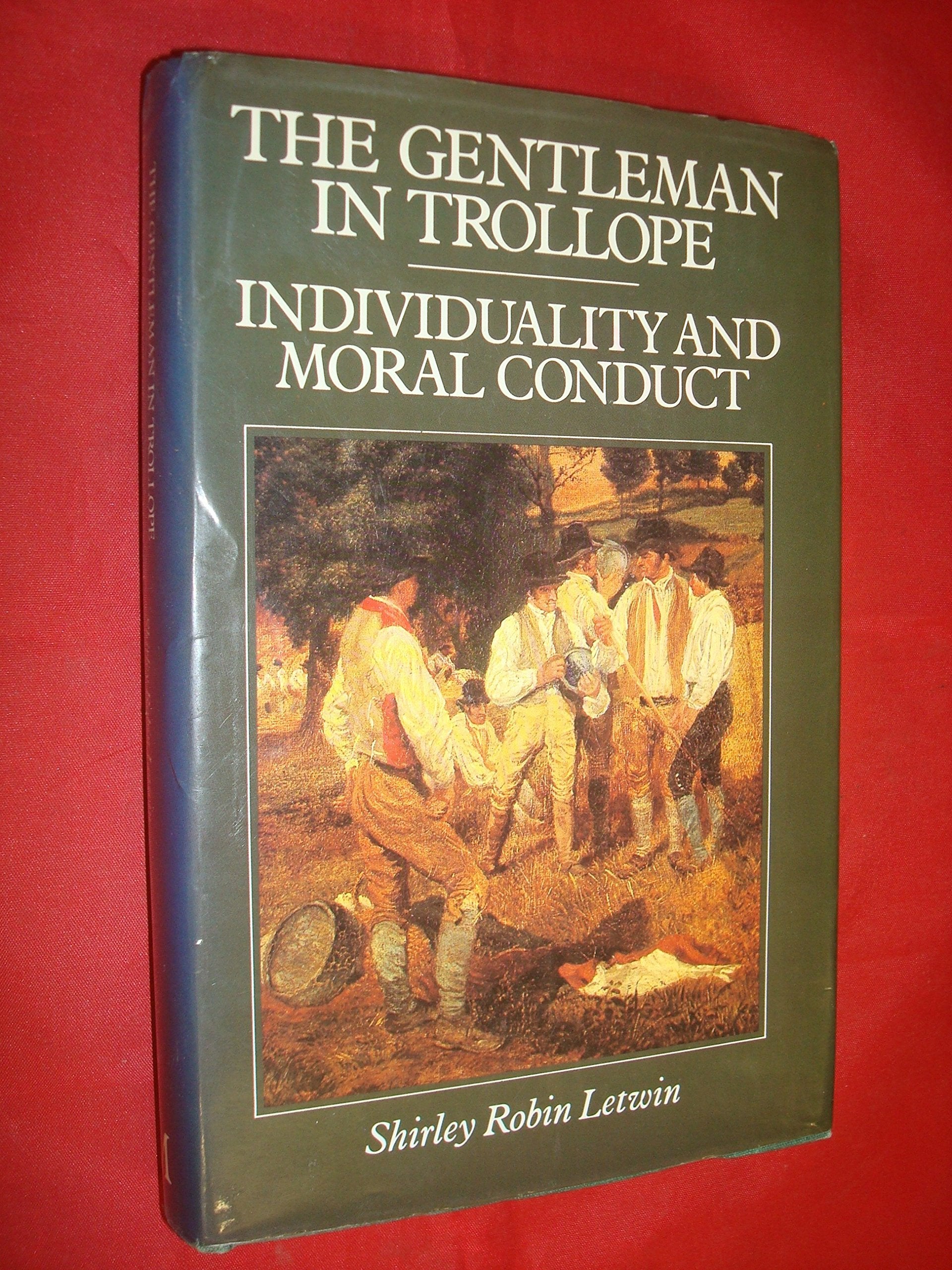 Gentlemen in Trollope: Individuality and Moral Conduct Contemporary literature
