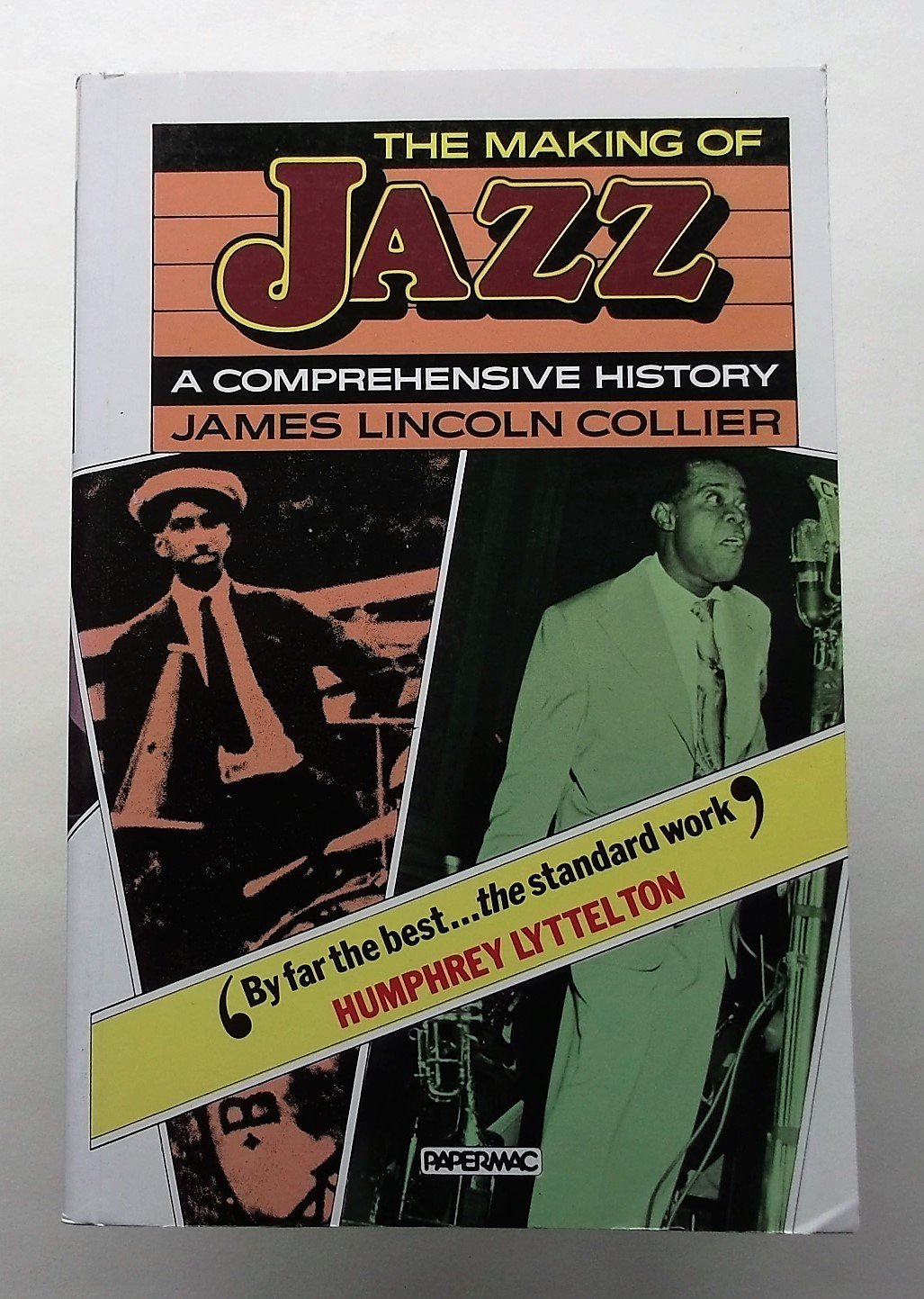 The Making of Jazz: A Comprehensive History Arts & Music