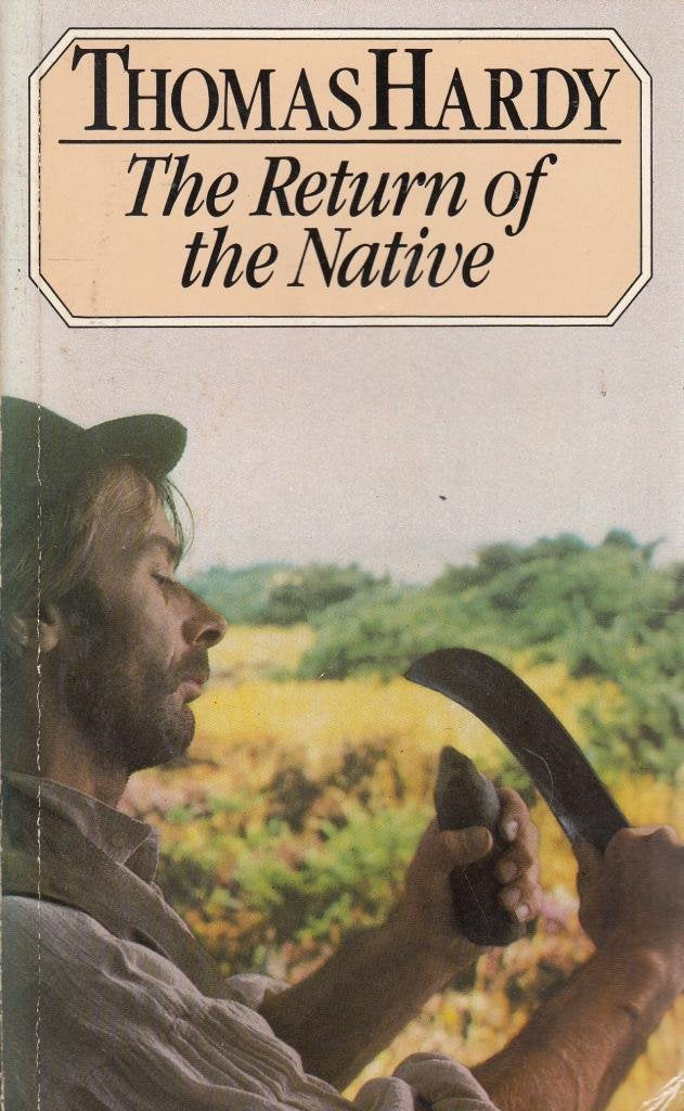 The Return of Native N-Wessex Pr N/S Hardy book