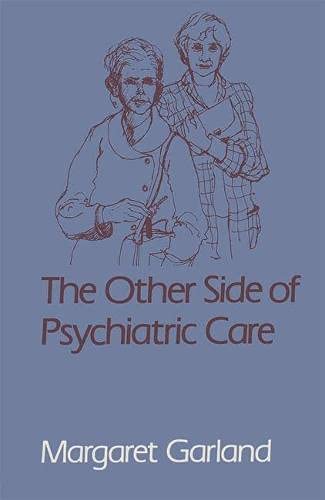 The Other Side of Psychiatric Care Medicine