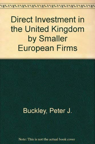 Direct Investment in the United Kingdom by Smaller European Firms Business, Finance & Career