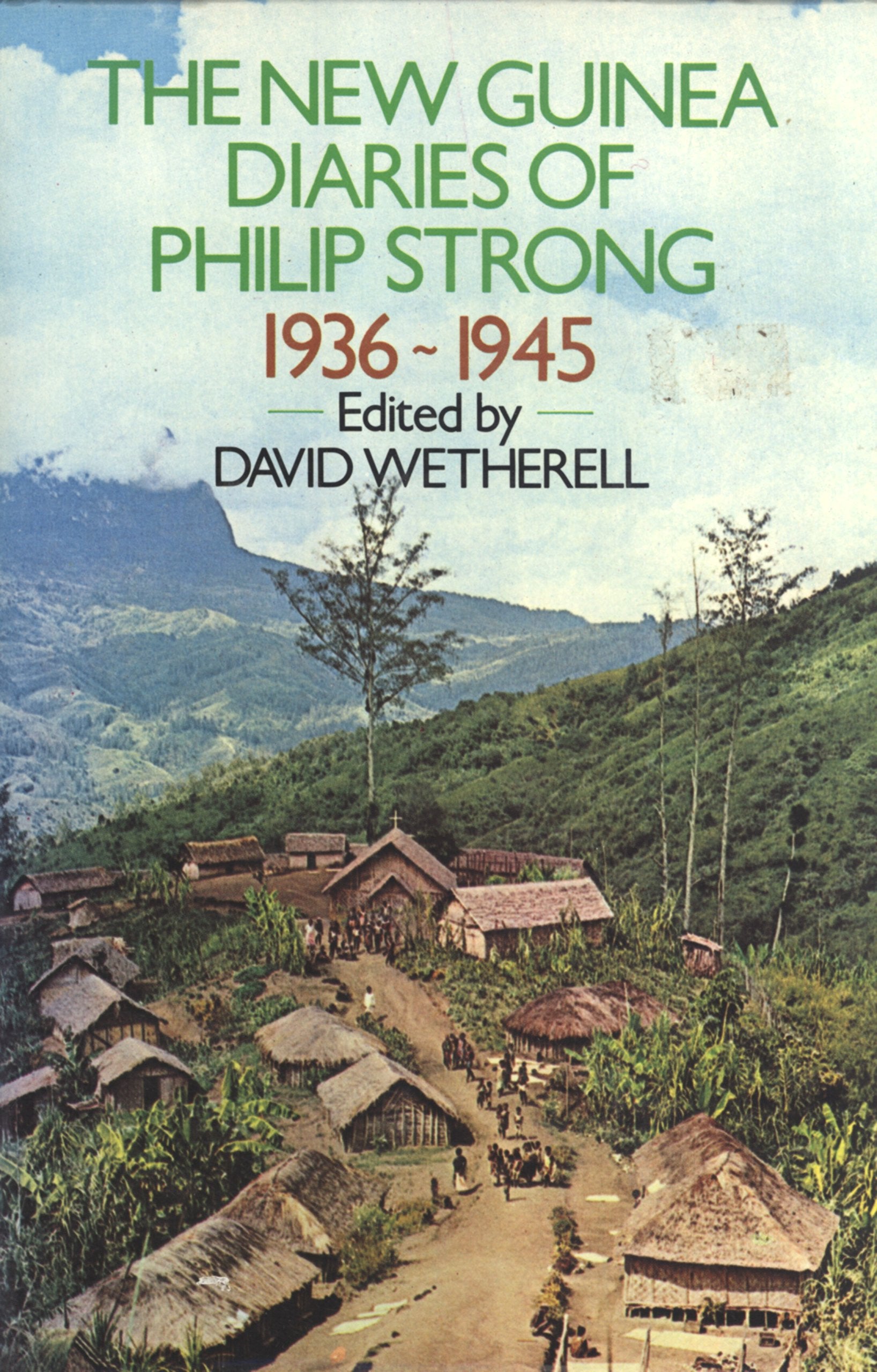 The New Guinea Diaries of Philip Strong, 1936-1945 Books