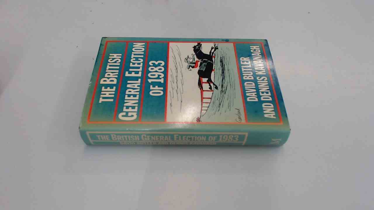The British General Election of 1983 Politics & History