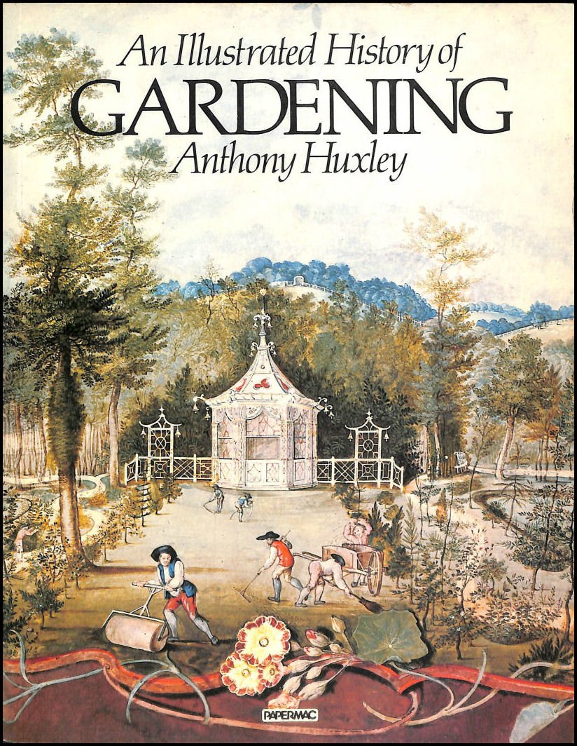 Illustrated History of Gardening book