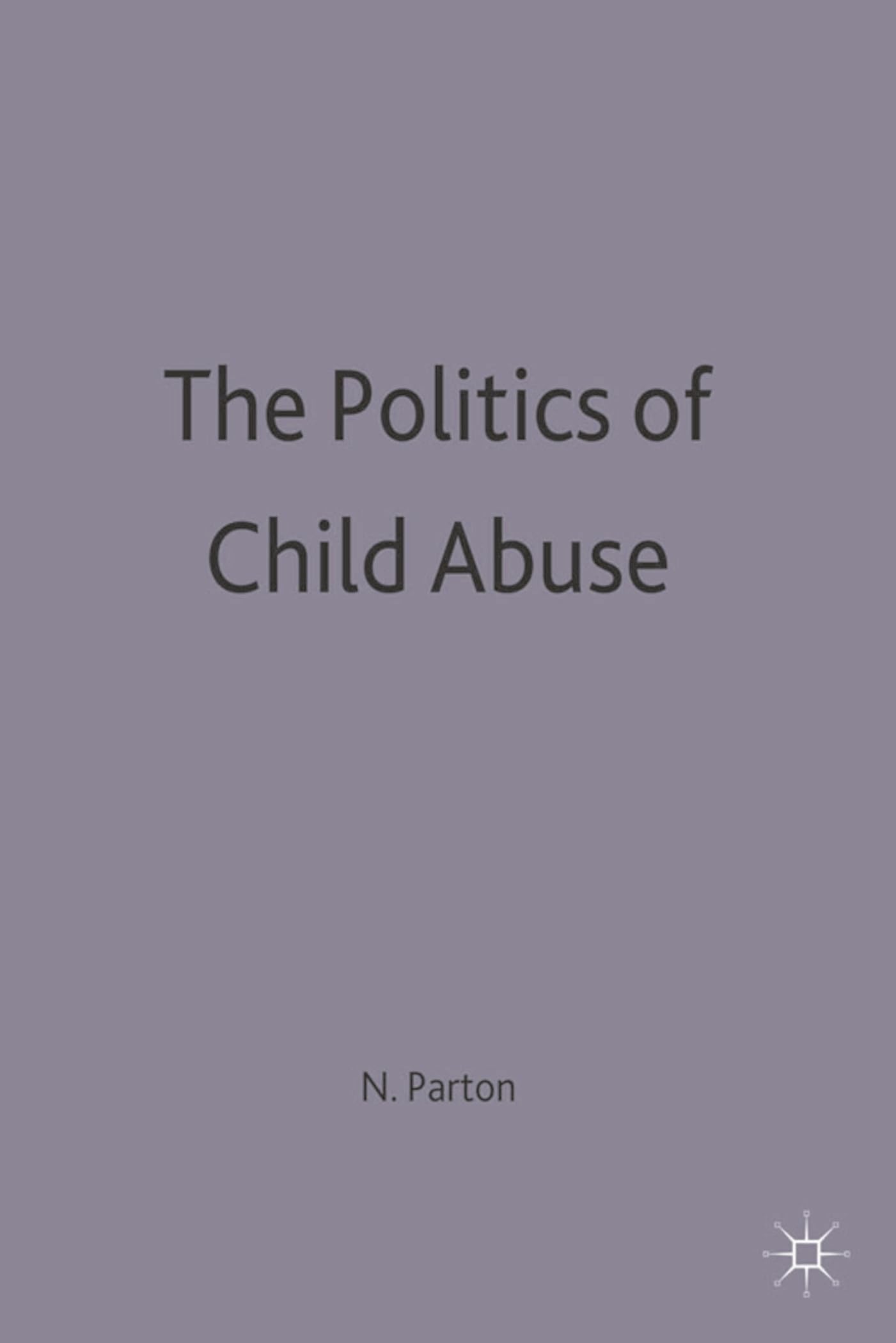 The Politics of Child Abuse Law
