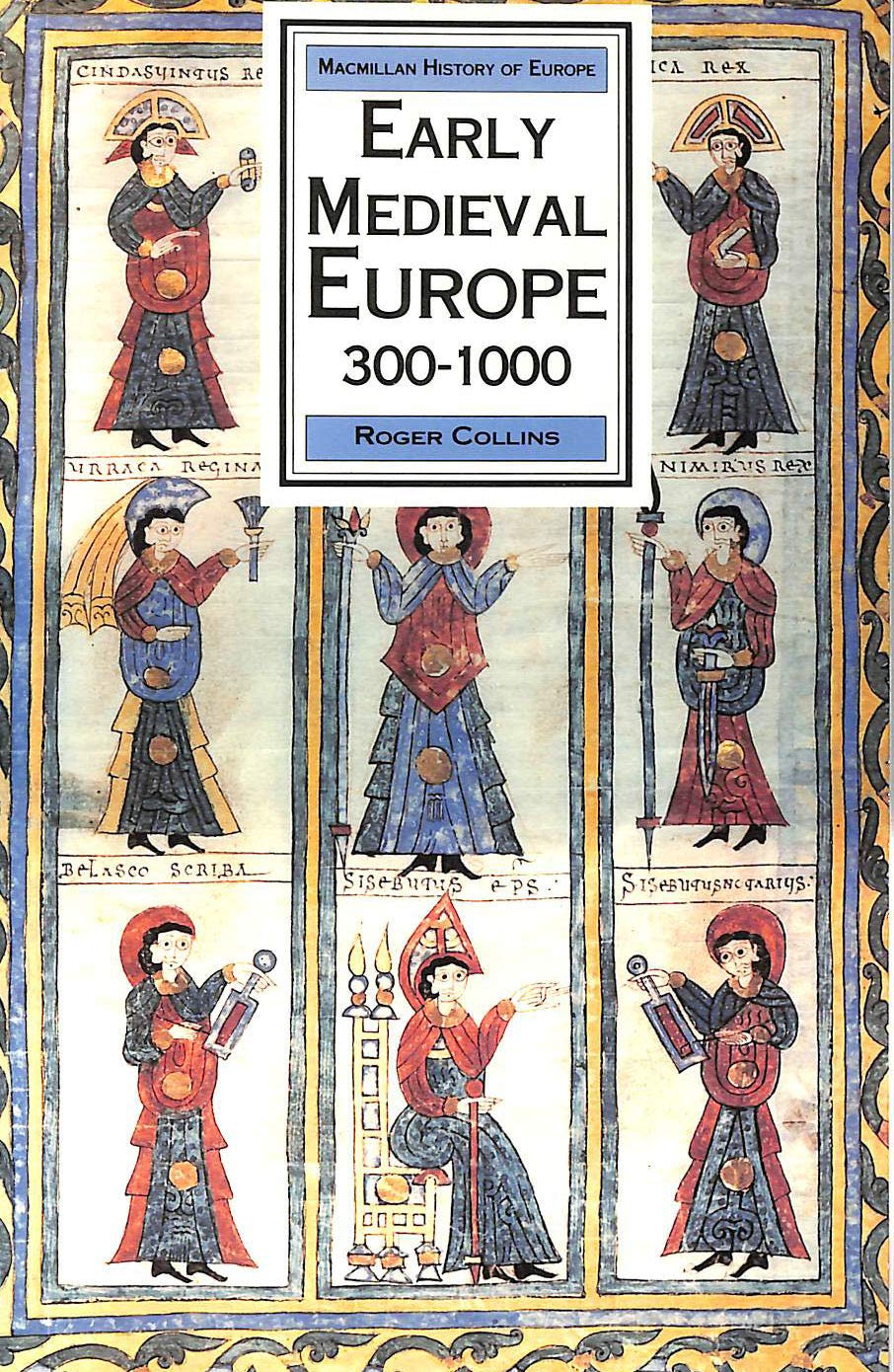 Early Mediaeval Europe, 300-1000 (Macmillan history of Europe) Politics & History