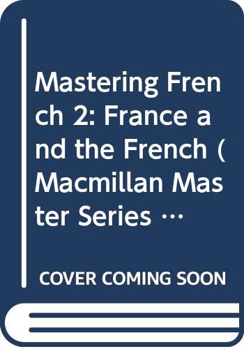Mastering French 2: France and the French book