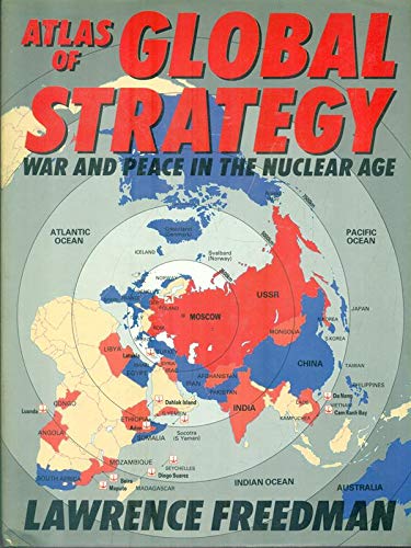 Atlas of Global Strategy (Equinox Book S.) Politics & History