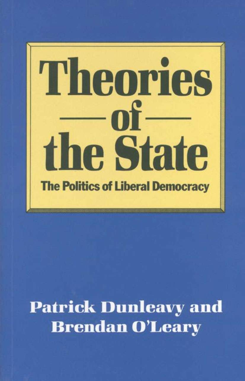 Theories of the State: The Politics of Liberal Democracy Law