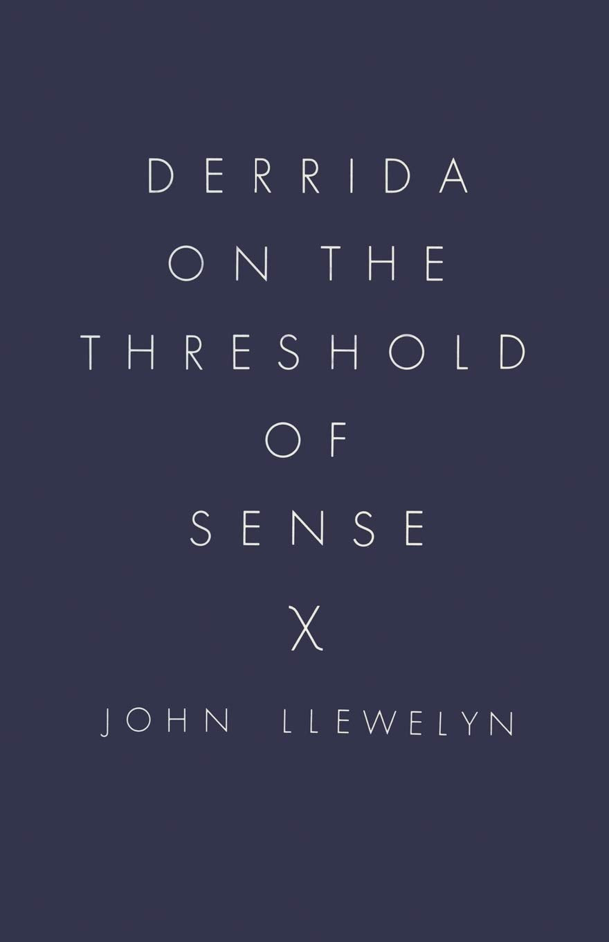 Derrida on the Threshold of Sense Philosophy