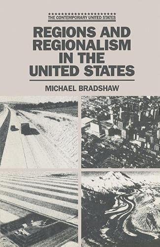 Regions and Regionalism in the United States (The contemporary United States) Social Sciences