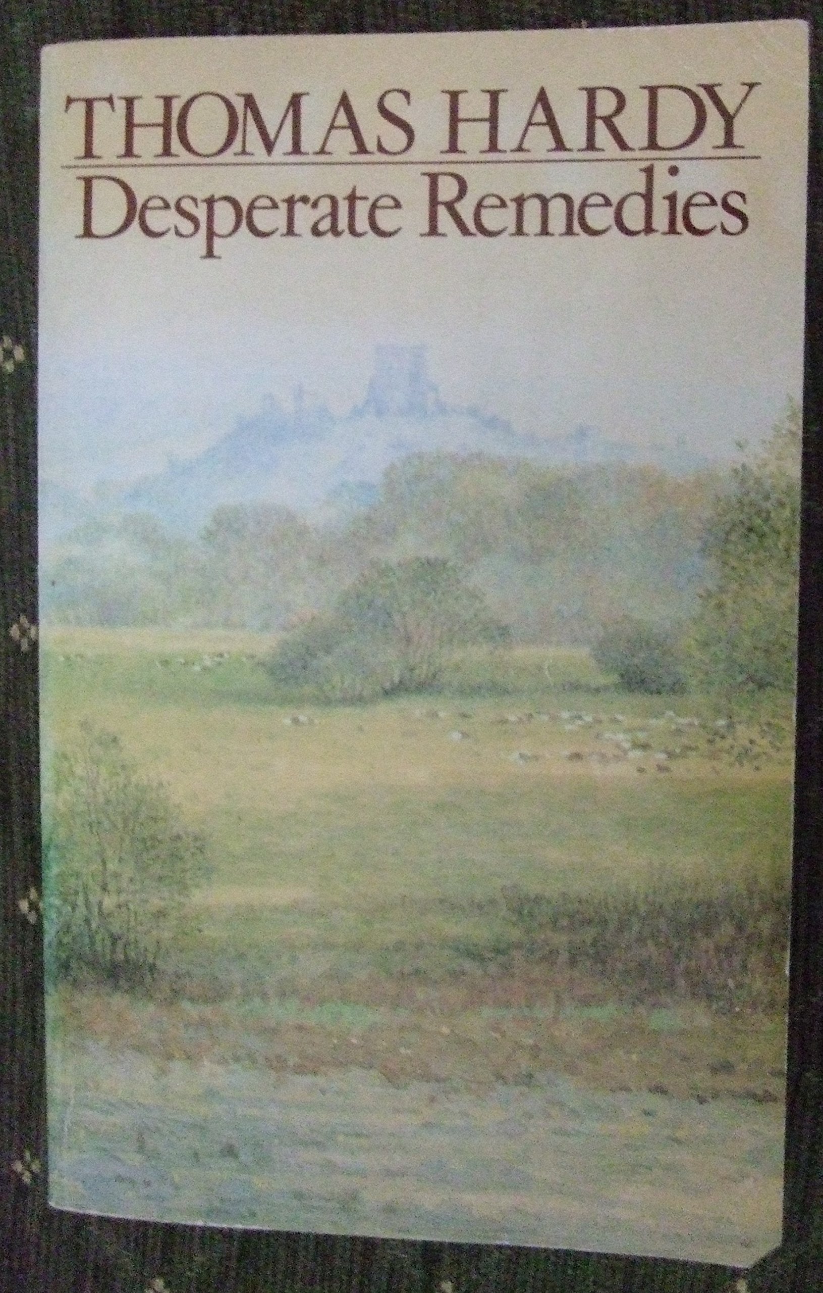 Desperate Remedies (The new Wessex Thomas Hardy) Classics