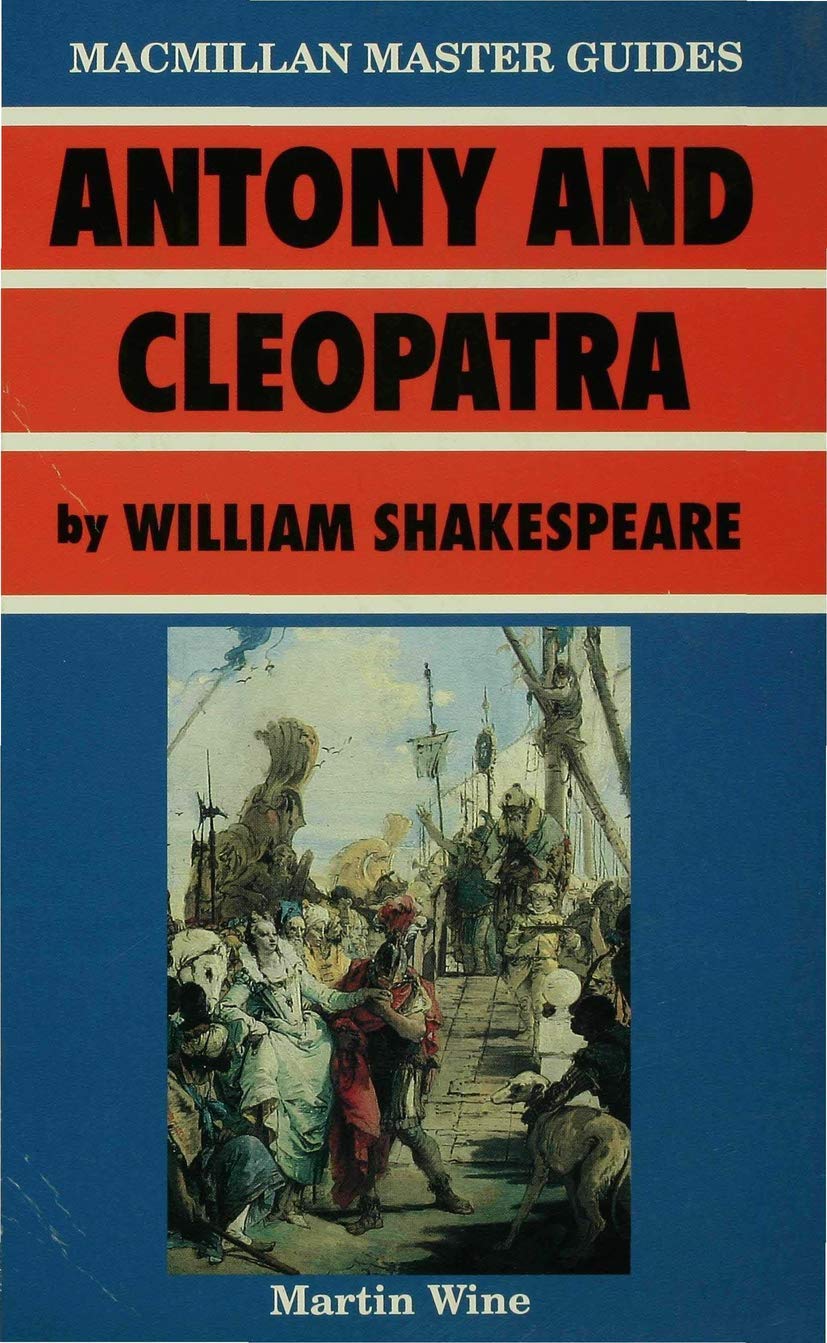 Antony and Cleopatra by William Shakespeare Drama