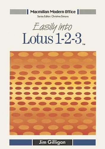 Easily into Lotus 1-2-3 (Modern Office S.) Computer Science