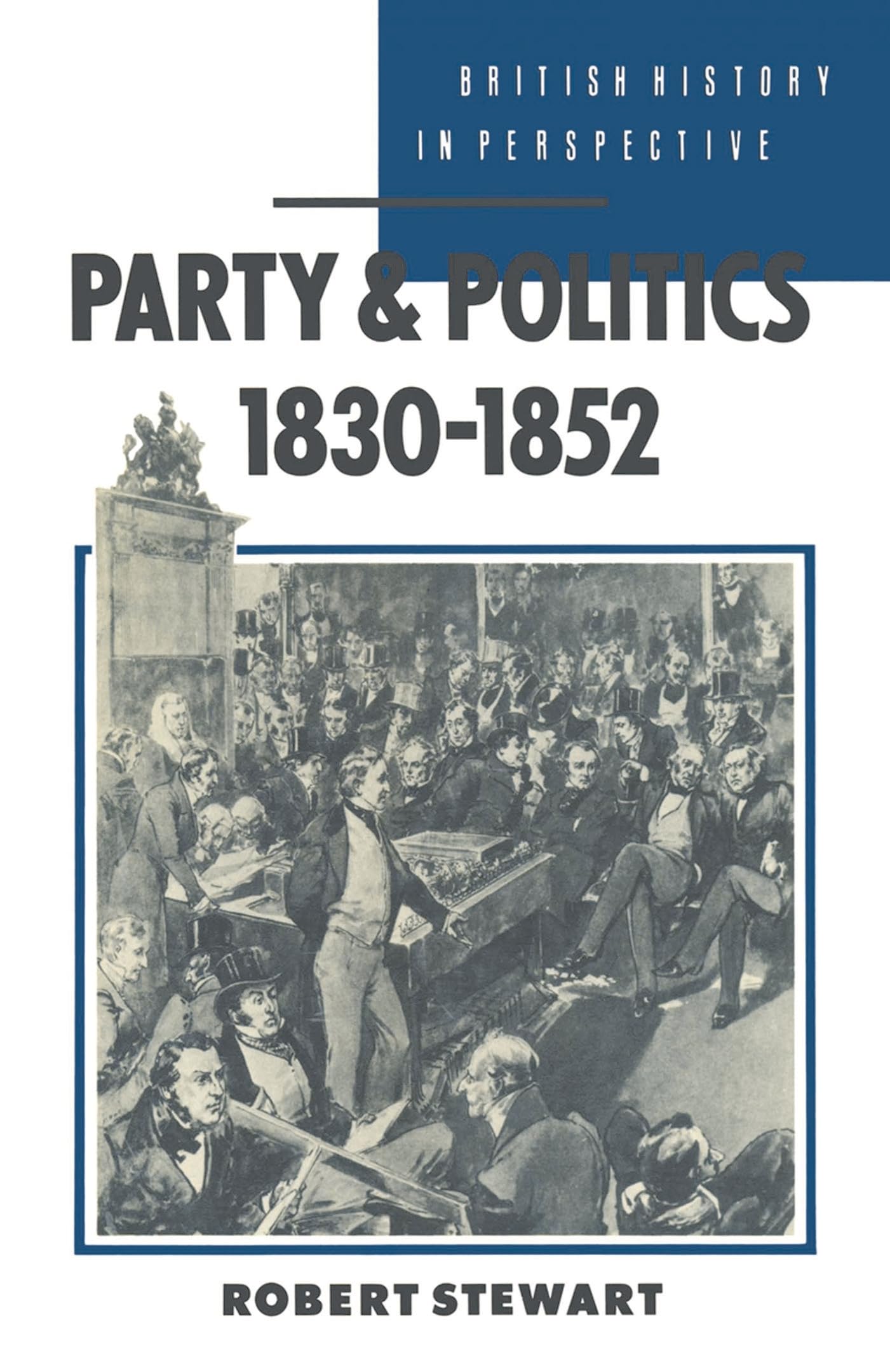 Party and Politics, 1830-1852 Social Sciences