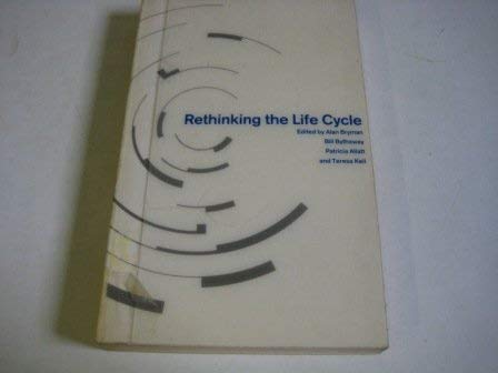 Rethinking the Life Cycle (Explorations in Sociology, Band 25) Books