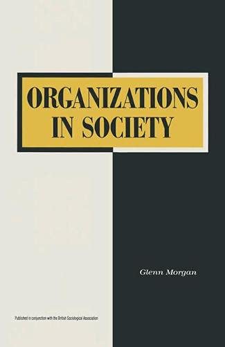Organizations in Society (Sociology for a changing world) Books