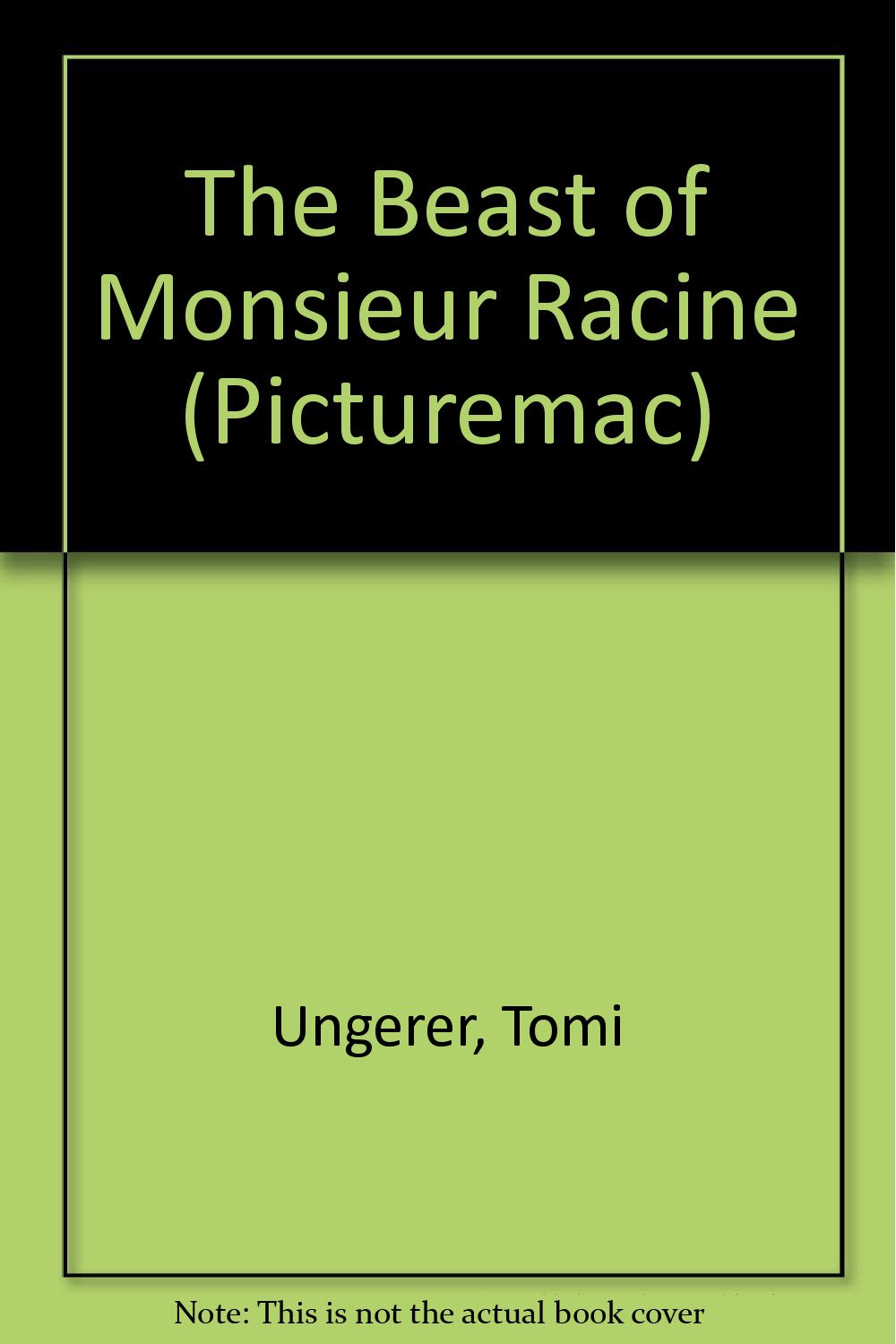 The Beast of Monsieur Racine (Picturemac) Books