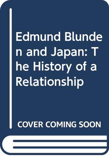 Edmund Blunden and Japan: The History of a Relationship Poetry