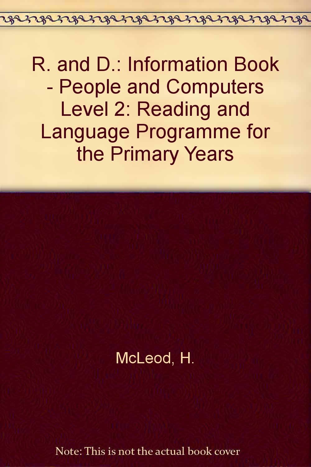 Information Book - People and Computers (Level 2) (R. and D.: Reading and Language Programme for the Primary Years) Non-fiction
